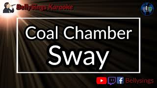 Coal Chamber - Sway (Karaoke)
