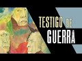 Luis Quintanilla. Testigo de guerra. (English)