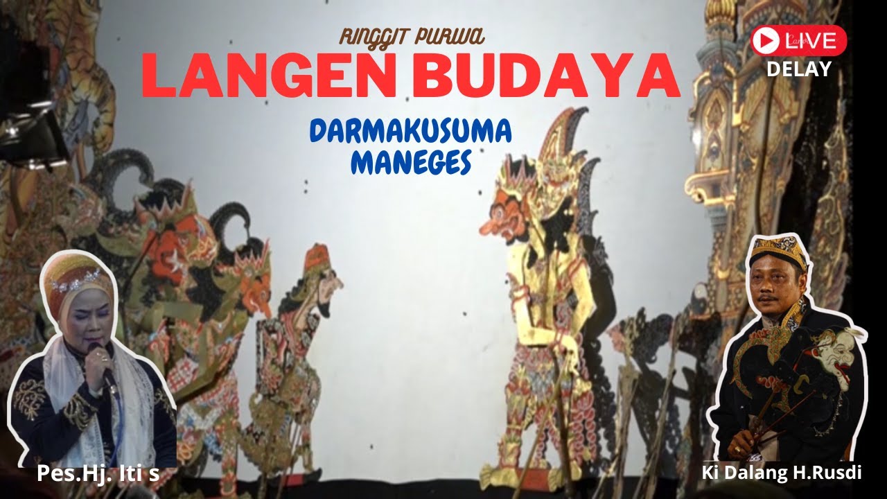 LIVE  DELAY LANGEN BUDAYA * JUDUL DARMAKUSUMA MANEGES  *  25 AGUSTUS 2024