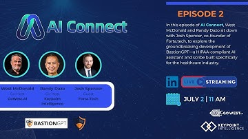AI Connect Ep. 2: BastionGPT & the Future of Healthcare AI
