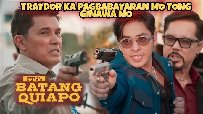 FPJ's Batang Quiapo | May 10, 2025 Episode 581 | 'Traydor ka magbabayad ka | Review & Storytelling - YouTube