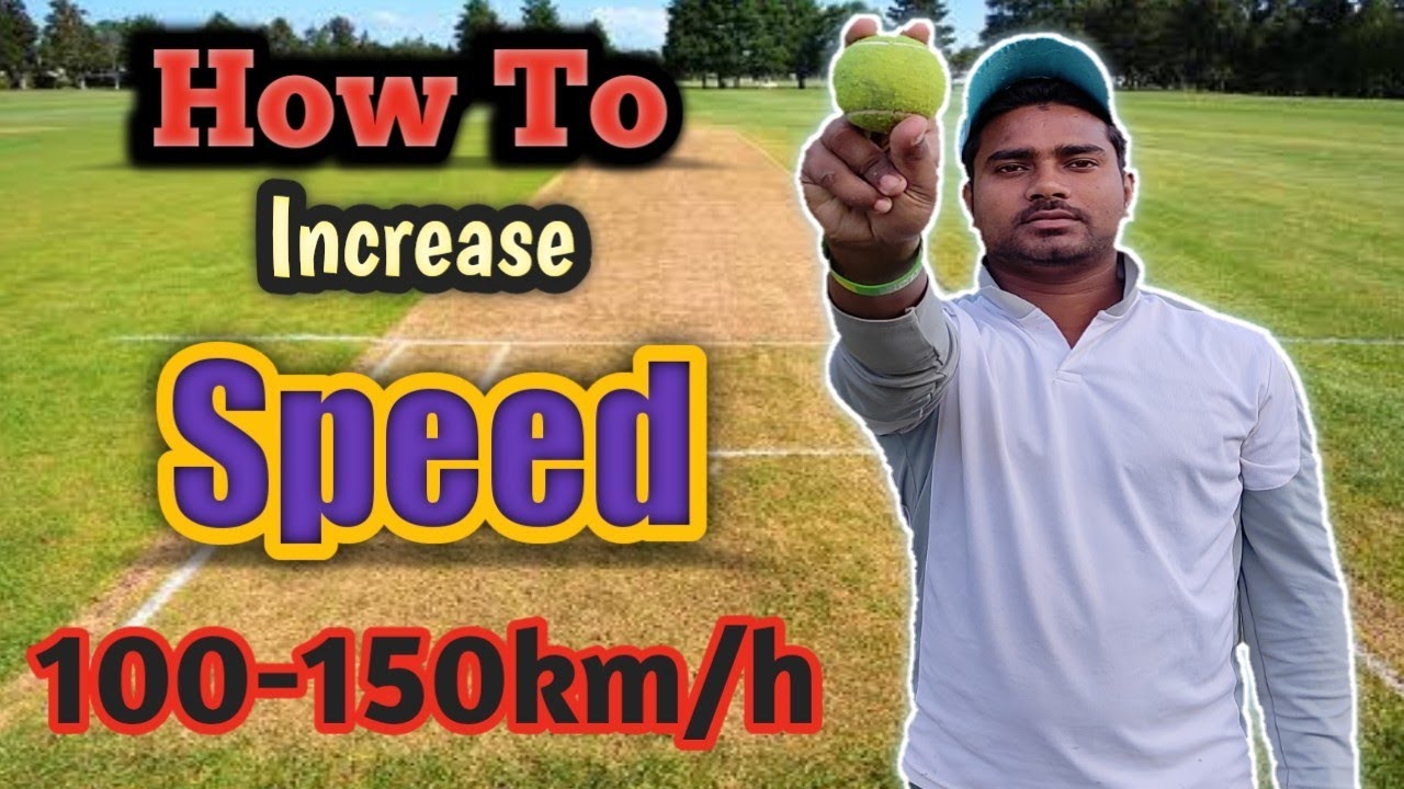 How To Increase Bowling Speed In Tennis Ball How To Improve Fast how-to-increase-bowling-speed-in-tennis-ball-how-to-improve-fast
