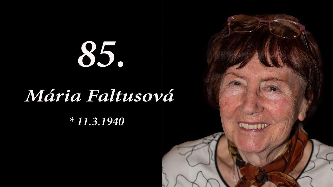 Mária Faltusová 85.  11.3.2025