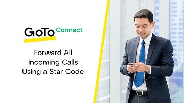 Forward All Incoming Calls Using a GoTo Star Code