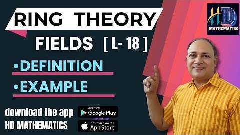 examples of field/L18/ring theory in modern algebra abstract algebra in hindi Bsc Msc csir net maths