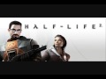 Half-Life 2 [Music] - You're Not Supposed To Be Here