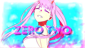 「HEAT WAVES💞💘」 ZERO TWO「EDIT/AMV」