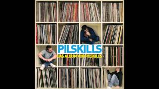 Pilskills - Ich Versuche