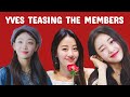 yves teasing the members for 7 minutes