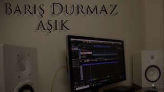 Barış Durmaz -Aşık ( Gökhan Tepe Cover ) Resimi