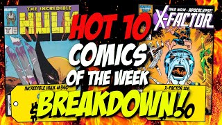 X-Men Keys Are HEATING Up | Hot 10 Comics of the Week Breakdown