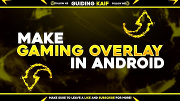 How To Make Gaming Overlay On Android || Make Cool Stream Overlay .