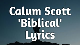 Calum Scott  Biblical s