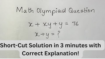 Wiskunde Olympiade Algebra | Los X + XY + Y = 76 op | Vergelijkingsuitdaging