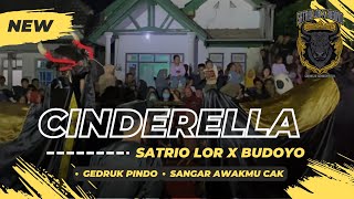 DJ BANTENGAN CINDERELLA GEDRUK PINDO X SANGAR AWAKMU CAK | SATRIO LOR X BUDOYO
