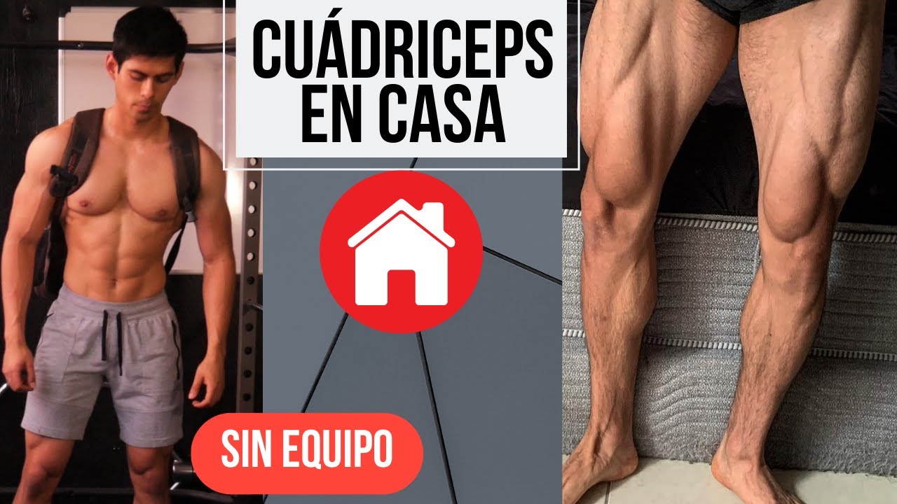 EJERCICIOS PARA CUÁDRICEPS EN CASA + ESQUEMAS DE ENTRENAMIENTO YouTube