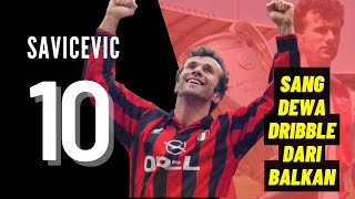 Dejan Savicevic, AC Milan's Dribble God from Yugoslavia