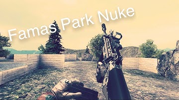 【Bullet Force】Famas Park Nuke