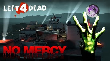 Left 4 Dead - Part 1: NO MERCY (UNCUT and No Commentary)