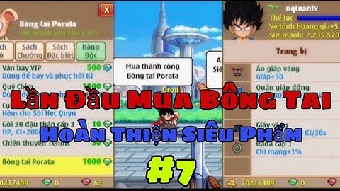 Ngọc Rồng Online | Lần Đầu Mua Bông Tai Porata ... Hoàn Thiện Siêu Phầm - nqtuantv Tập 7