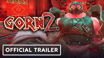 Gorn 2 - Official Launch Trailer