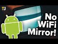 How to Mirror Android to Your TV Without WiFi!