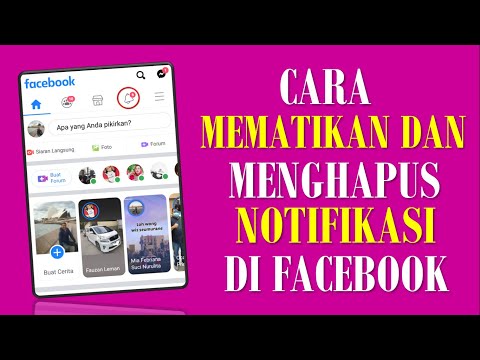 Cara Mematikan Dan Menghapus Notifikasi Yang Menggangu di Facebook