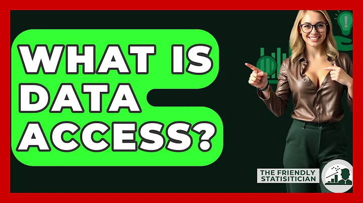 What Is Data Access? - The Friendly Statistician