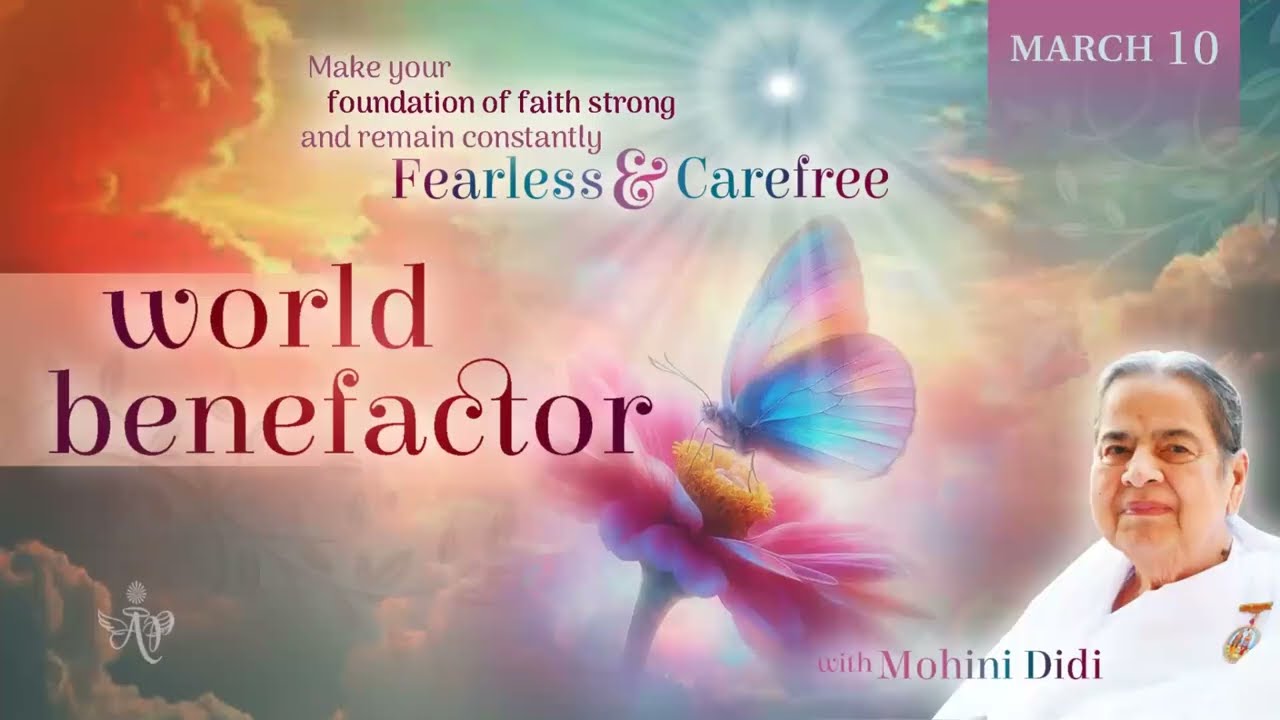 March 10, 2026 - Mohini Didi - World-benefactor