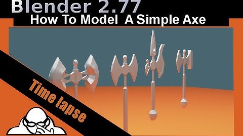 timelapse video how to model a simple axe in Blender 2.77