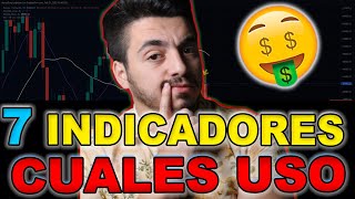 QUE INDICADORES para análisis técnico uso | 7 INDICADORES TECNICOS que más uso