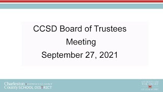 CCSD Board of Trustees Regular Meeting | September 27, 2021