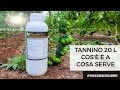 Tannino 20 L Corroborante Bio