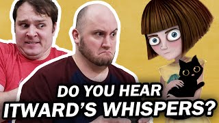 DO YOU HEAR ITWARD'S WHISPERS? - Let's Play Fran Bow!