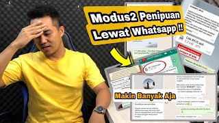 Modus Penipuan Whatsapp Terbaru | Hati2 Banyak Modus Baru !!