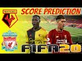 Watford v Liverpool Premier League FIFA 20 Score Prediction