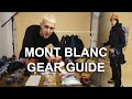 You will need this GEAR for Mont Blanc