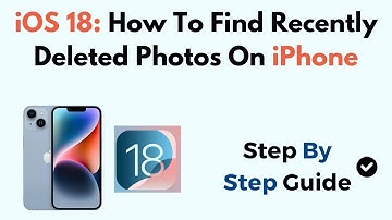 iOS 18: How To Find Recently Deleted Photos On iPhone