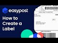 How to create a label with easypost