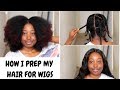 How I Prep My Natural Hair For Wigs | Wash, Condition, Braid | Super Easy! No Cornrows Needed