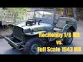 RocHobby 1/6 1941 Willys MB vs Full Scale 1943 Willys MB