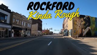 Rockford: ROUGH City with nice Main Street District?