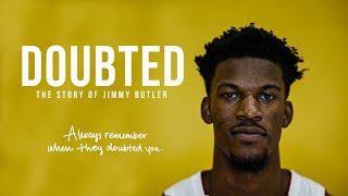 DOUBTED II - Jimmy Butler (Motivational Mini-Movie)