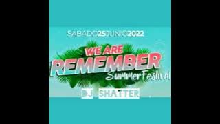DJ SHATTER VERANO 2022