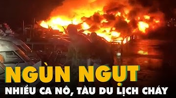Nhiều ca nô, tàu du lịch cháy ngùn ngụt lúc rạng sáng tại bến Cửa Đại
