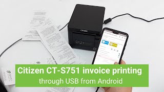 Thermal printer Citizen CT-S751 invoice printing via USB cable from Android device screenshot 4