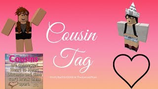 Cousin Tag W Thekawaiiphan