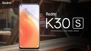 Redmi K30s Price, Official Look, Camera, Design, Specifications, 8GB RAM, Features and Sale Details