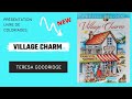 Livre de coloriages  village charm deteresa goodridge 