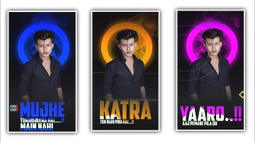 Lyrics whatsapp status video editing | light effect status editing | kinemaster | status kaise banay